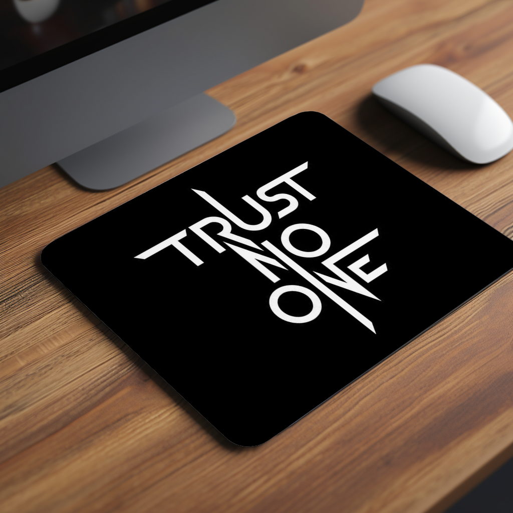 Trust No One Premium Mouse Pad