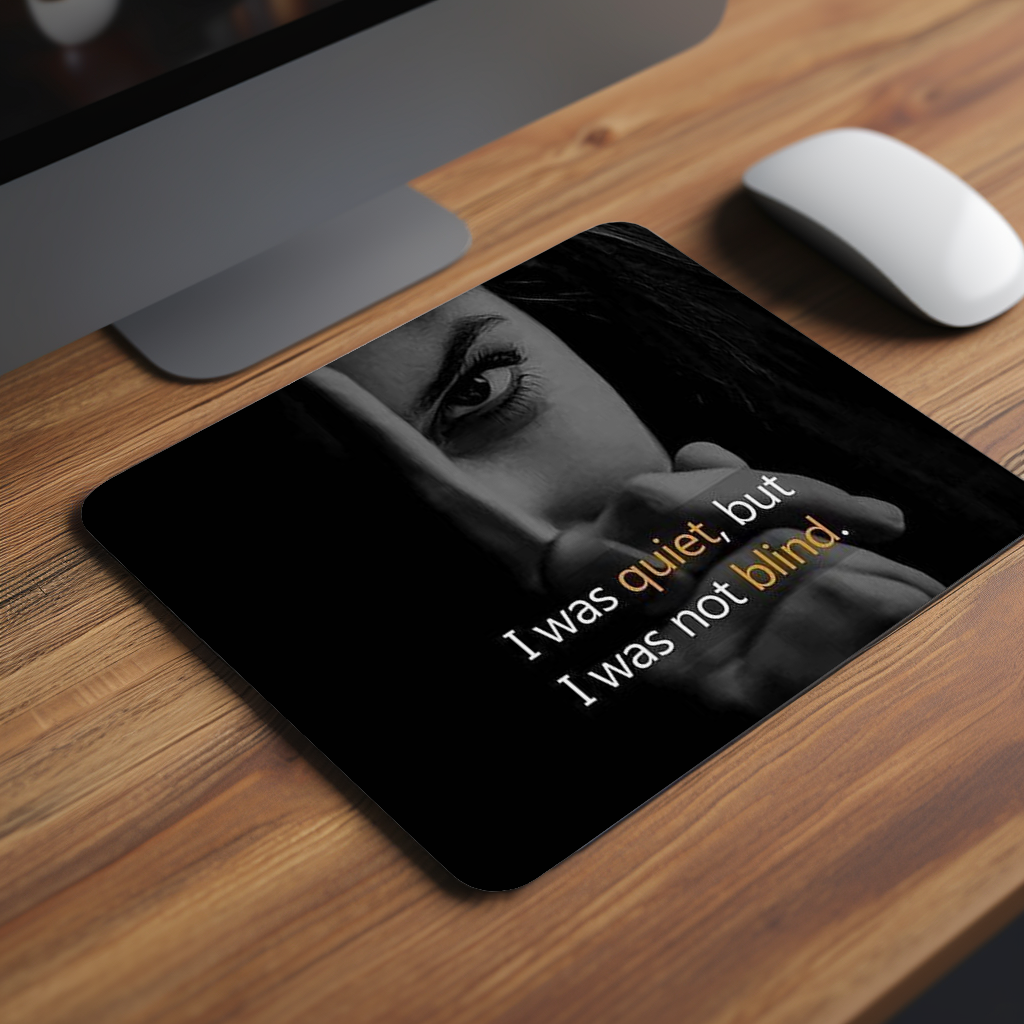 Quite But Not Blind Premium Mouse Pad