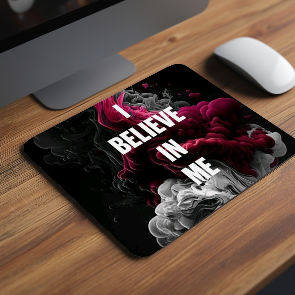 I Believe In Me Premium Mouse Pad