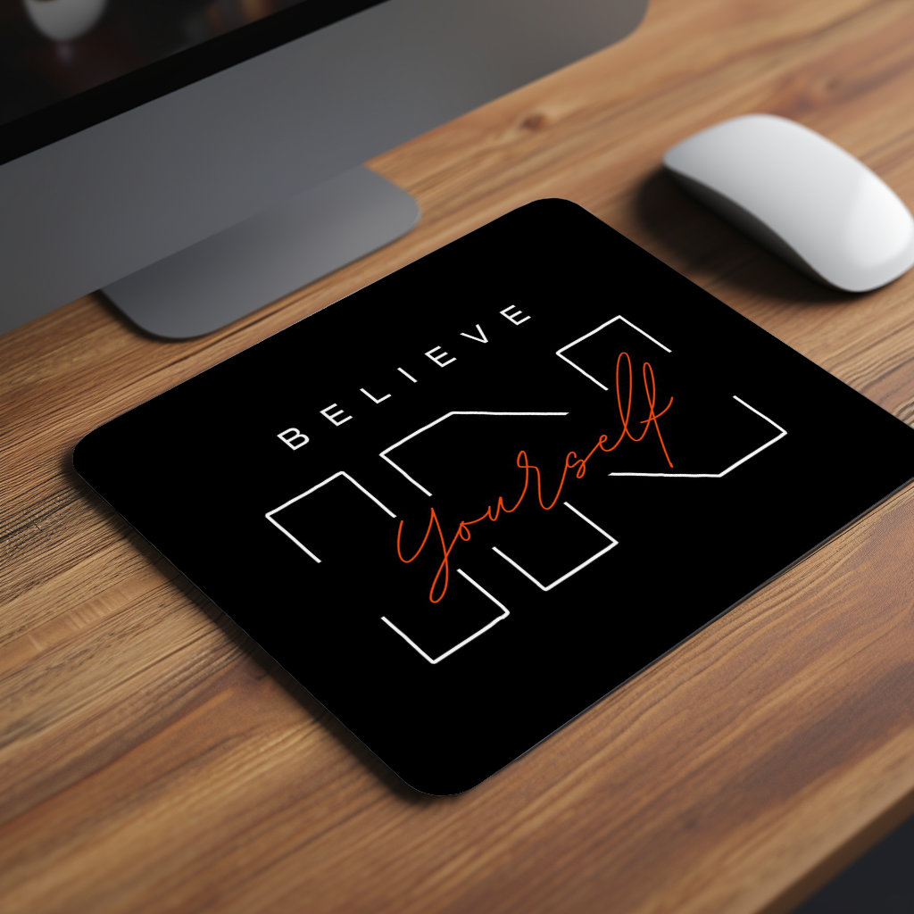 Believe Yourself Premium Mouse Pad