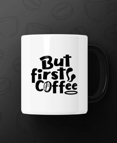 But first, coffee  Printed Premium Mug